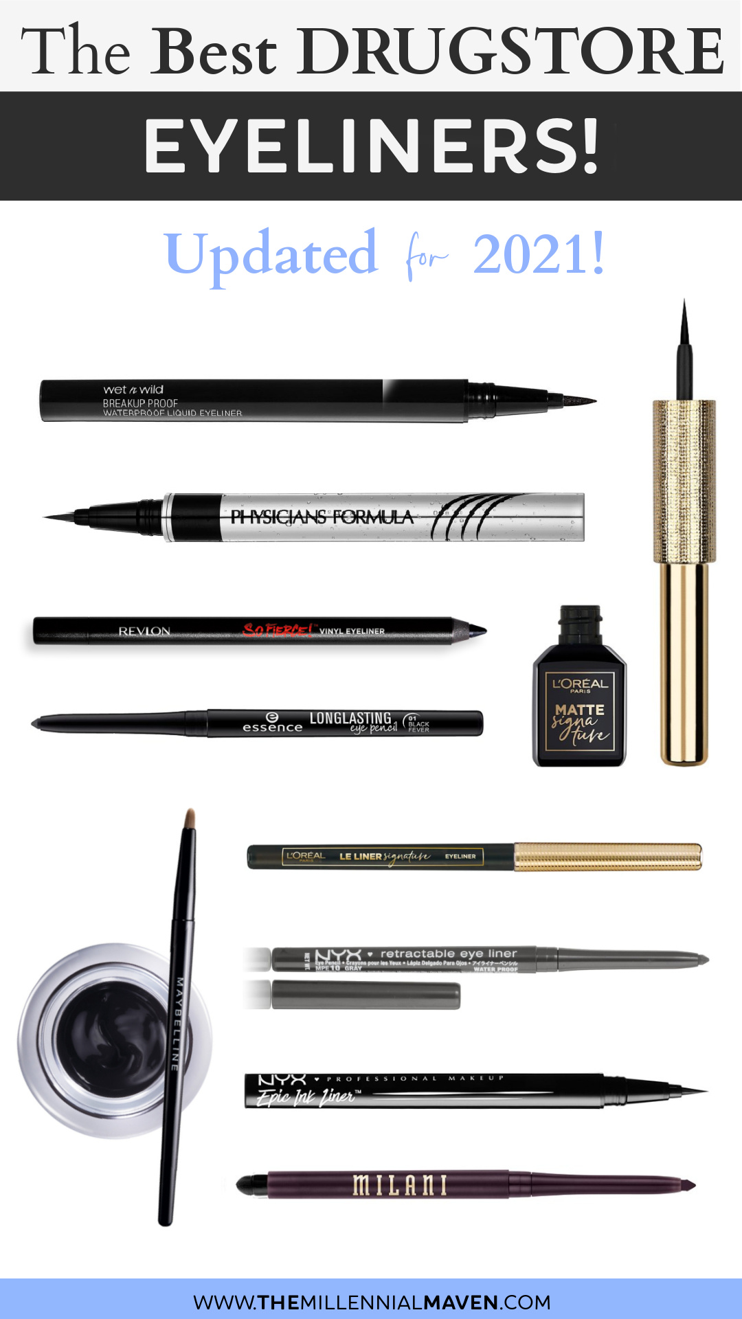 Top 10 Eyeliners at the Drugstore in 2022! | Best Eyeliners | The Millennial Maven